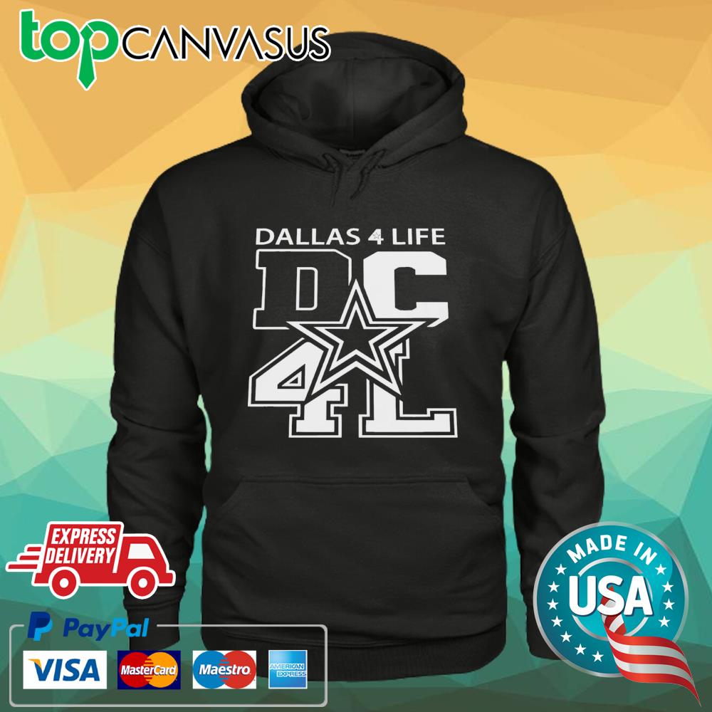 Dallas Cowboys For Life Dc4l Shirt, hoodie, sweater, long sleeve